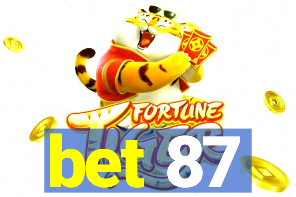 bet 87